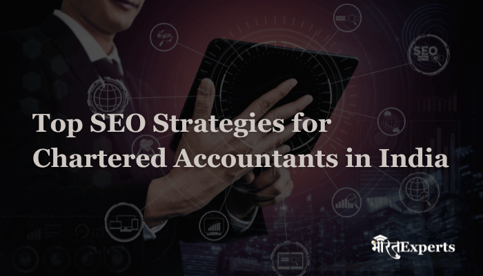 Top SEO Strategies for Chartered Accountants in India