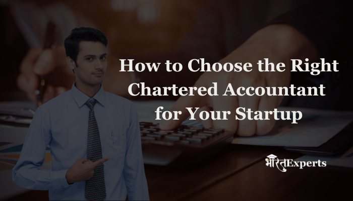 How to Choose the Right Chartered Accountant for Your Startup